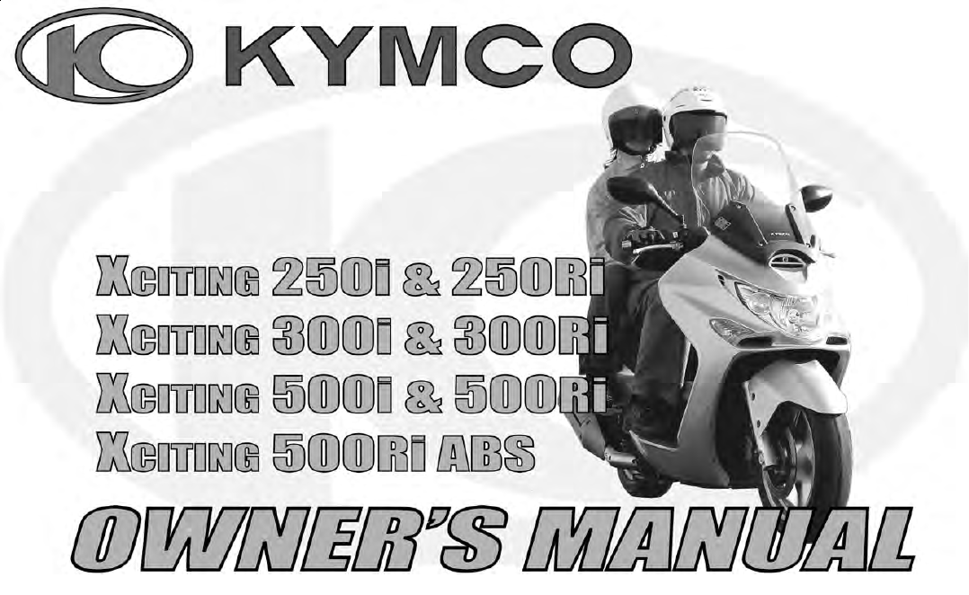KYMCO XCITING 500 SCOOTER FACTORY WORKSHOP SERVICE REPAIR & PARTS MANUAL